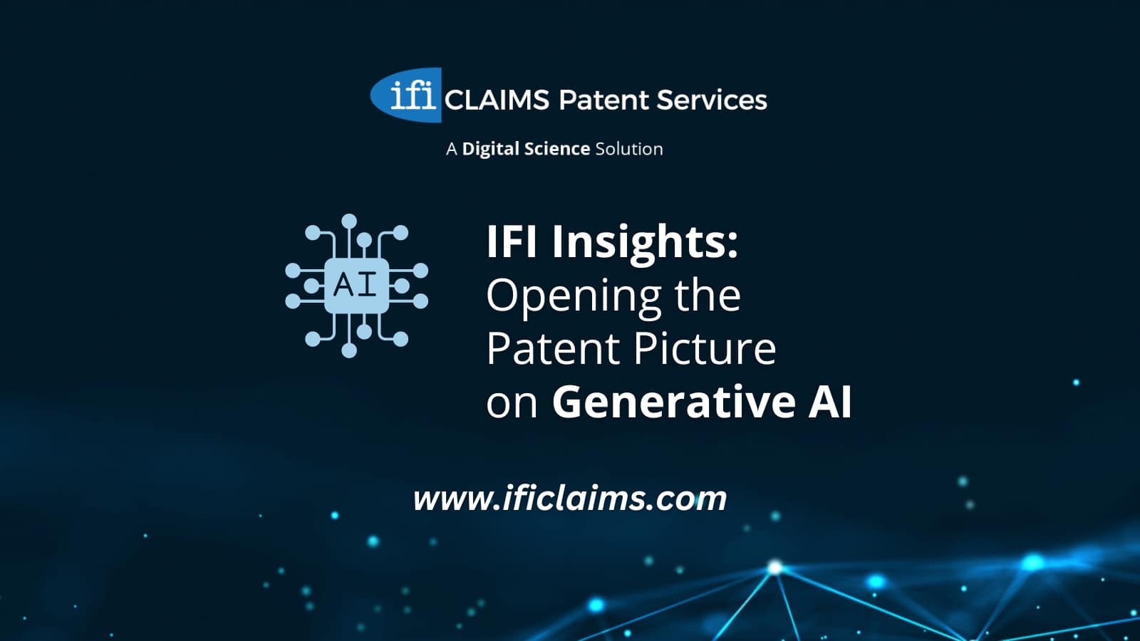 Banner text - IFI Insights - Opening the patent picture on generative AI